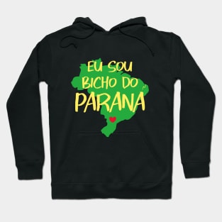 Eu sou bicho do Parana Hoodie